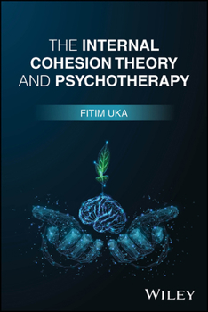 Paperback The Internal Cohesion Theory and Psychotherapy Book
