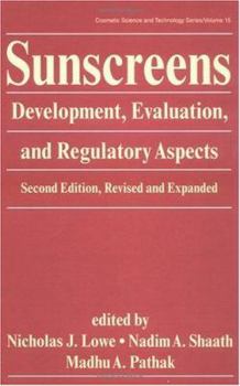 Hardcover Sunscreens: Development: Evaluation, and Regulatory Aspects: Second Edition, (Cosmetic Science & Technology Series) Book