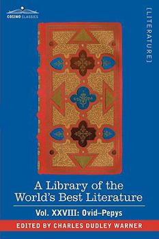 Library Of The World's Best Literature, Ancient And Modern, Volume 28...