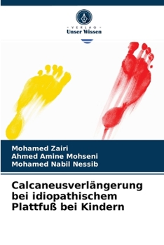 Paperback Calcaneusverlängerung bei idiopathischem Plattfuß bei Kindern [German] Book