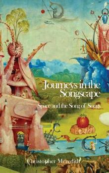 Hardcover Journeys in the Songscape: Space and the Song of Songs Book