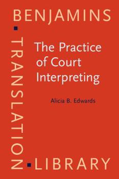 Paperback The Practice of Court Interpreting Book