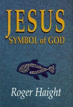 Hardcover Jesus: Symbol of God Book