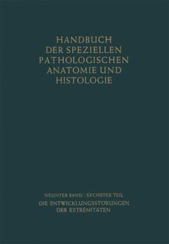 Paperback Bewegungsapparat: Sechster Teil: Die Entwicklungsstörungen Der Extremitäten [German] Book