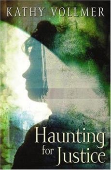 Hardcover Five Star First Edition Mystery - Haunting For Justice Book