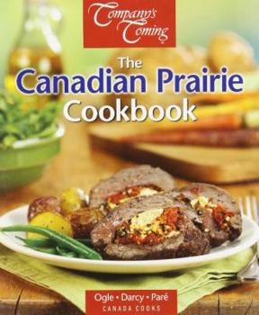 Spiral-bound The Canadian Prairie Cookbook Book