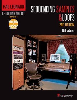Paperback Hal Leonard Recording Method Book 4: Sequencing Samples and Loops: 2nd Edition Book