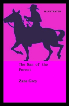 Paperback The Man of the Forest Illustrated Book