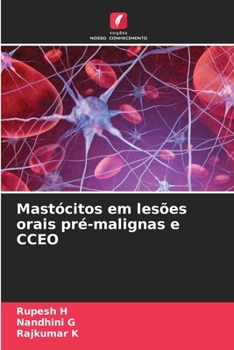 Mastócitos em lesões orais pré-malignas e CCEO (Portuguese Edition)