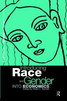 Paperback Introducing Race and Gender into Economics Book