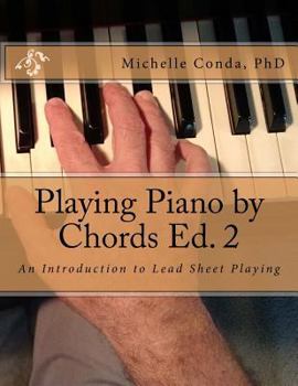 Paperback Playing Piano by Chords Ed. 2: An Introduction to Lead Sheet Playing Book