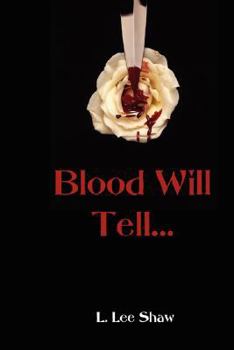 Paperback Blood Will Tell... Book