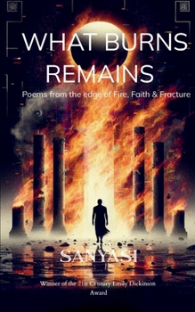 Paperback What Burns Remains Book