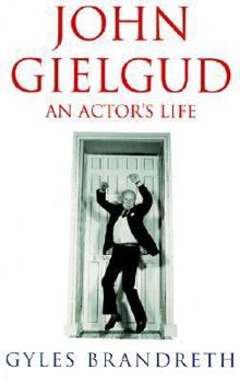 Hardcover John Gielgud: An Actor's Life Book