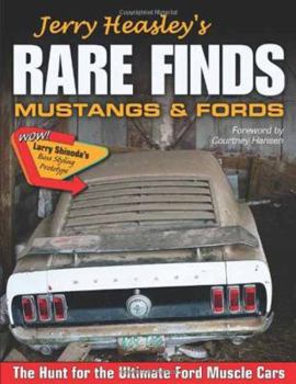 Paperback Jerry Heasley's Rare Finds: Mustangs & Fords Book