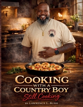 Paperback Cooking with a Country Boy: Still Cooking Book