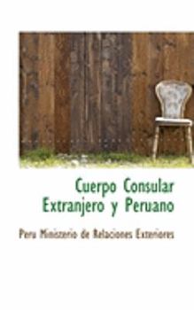 Paperback Cuerpo Consular Extranjero y Peruano Book