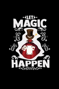 Let magic happen: 6x9 MAGICIAN | blank with numbers paper | notebook | notes