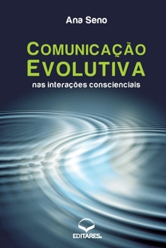 Paperback Comunicação Evolutiva nas Interações Conscienciais [Portuguese] Book