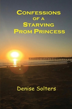 Paperback Confessions of a Starving Prom Princess Book