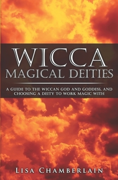 Wicca. Magical Deities - Book  of the Wicca Books