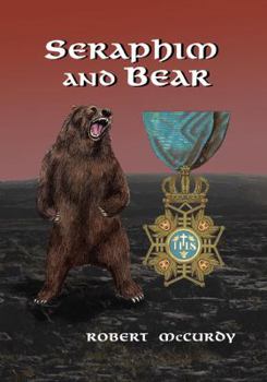 Paperback Seraphim and Bear Book