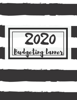 2020 Budgeting Planner: Finance Monthly & Weekly Budget Planner Expense Tracker Bill Organizer Journal Notebook | Budget Planning |Daily Expenses ... Book 8.5x11 in (Expense Tracker Budget Planne