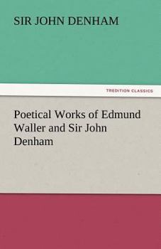 Paperback Poetical Works of Edmund Waller and Sir John Denham Book