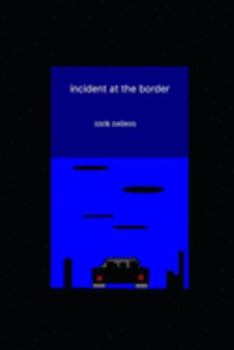 Paperback incident at the border Book
