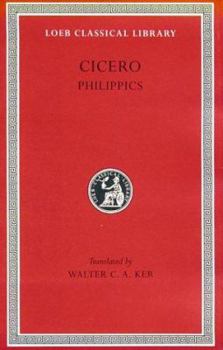 Hardcover Orations: Philippics (Loeb Classical Library) (Volume XV) Book