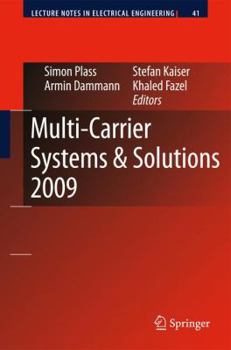 Hardcover Multi-Carrier Systems & Solutions 2009: Proceedings from the 7th International Workshop on Multi-Carrier Systems & Solutions, May 2009, Herrsching, Ge Book
