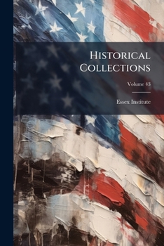 Paperback Historical Collections; Volume 43 Book