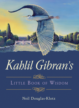 Paperback Kahlil Gibran's Little Book of Wisdom Book