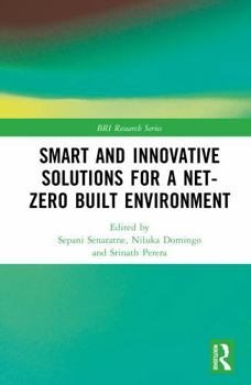 Hardcover Smart and Innovative Solutions for a Net-Zero Built Environment Book