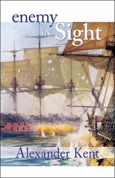 Enemy in Sight - Book #12 of the Richard Bolitho