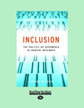 Paperback Inclusion: The Politics of Difference in Medical Research (Chicago Studies in Practices of Meaning) (Large Print 16pt) [Large Print] Book