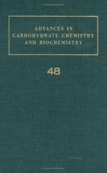Hardcover Advances in Carbohydrate Chemistry and Biochemistry: Volume 48 Book