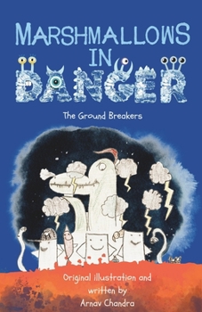 Paperback Marshmallows in Danger: The Ground Breakers Book
