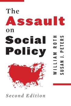 Paperback The Assault on Social Policy Book