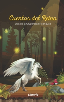 Paperback Cuentos del reino [Spanish] Book