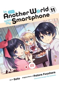 Paperback In Another World with My Smartphone, Vol. 11 (Manga) Book