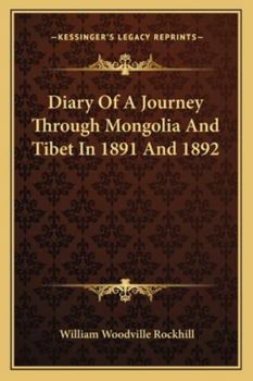 Paperback Diary Of A Journey Through Mongolia And Tibet In 1891 And 1892 Book