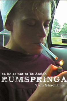 Hardcover Rumspringa: To Be or Not to Be Amish Book