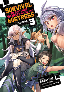 Paperback Survival in Another World with My Mistress! (Manga) Vol. 3 Book