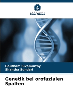 Genetik bei orofazialen Spalten (German Edition)