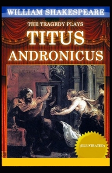 Paperback Titus Andronicus: (Illustrated) Book