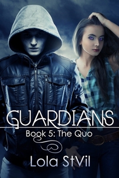Guardians: The Quo (Book 5) (Guardians Series)