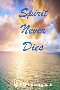 Paperback Spirit Never Dies Book