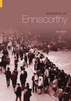 Hardcover Memories of Enniscorthy Book