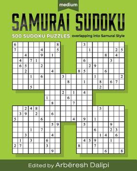 Paperback Samurai Sudoku Puzzle Book: 500 Medium Puzzles overlapping into 100 Samurai Styl Book